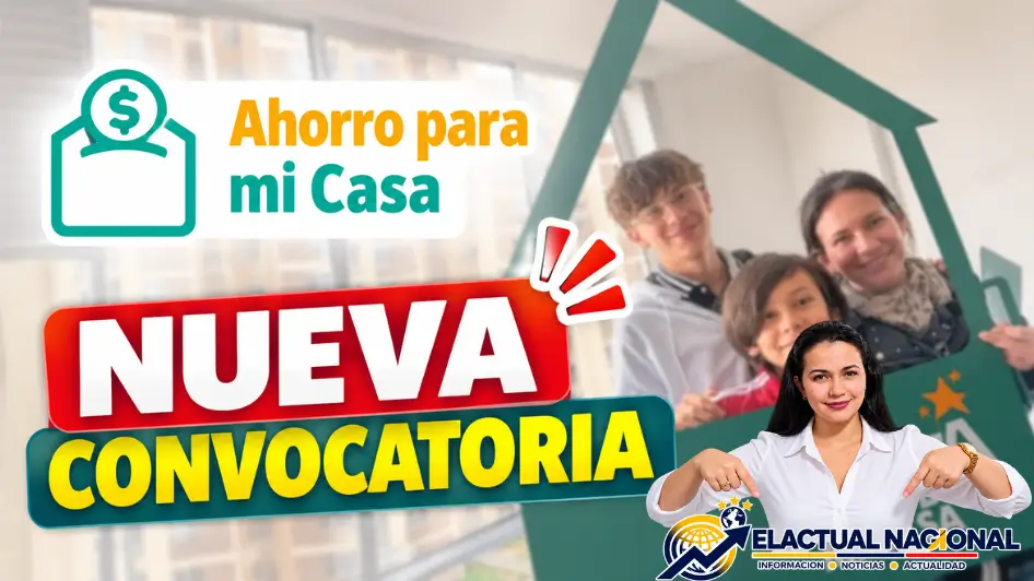 Subsidio Ahorro para mi Casa 2026 abre nueva convocatoria en Bogotá.