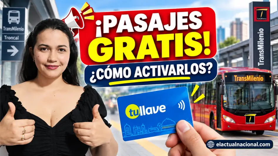 Pasajes gratis TransMilenio en septiembre y cómo activarlos en la tarjeta TuLlave.