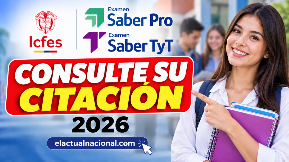 Consultar citación Saber Pro y TyT 2026 en el Icfes.